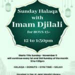 Sunday Halaqa with Imam Djilali (Boys 13+)