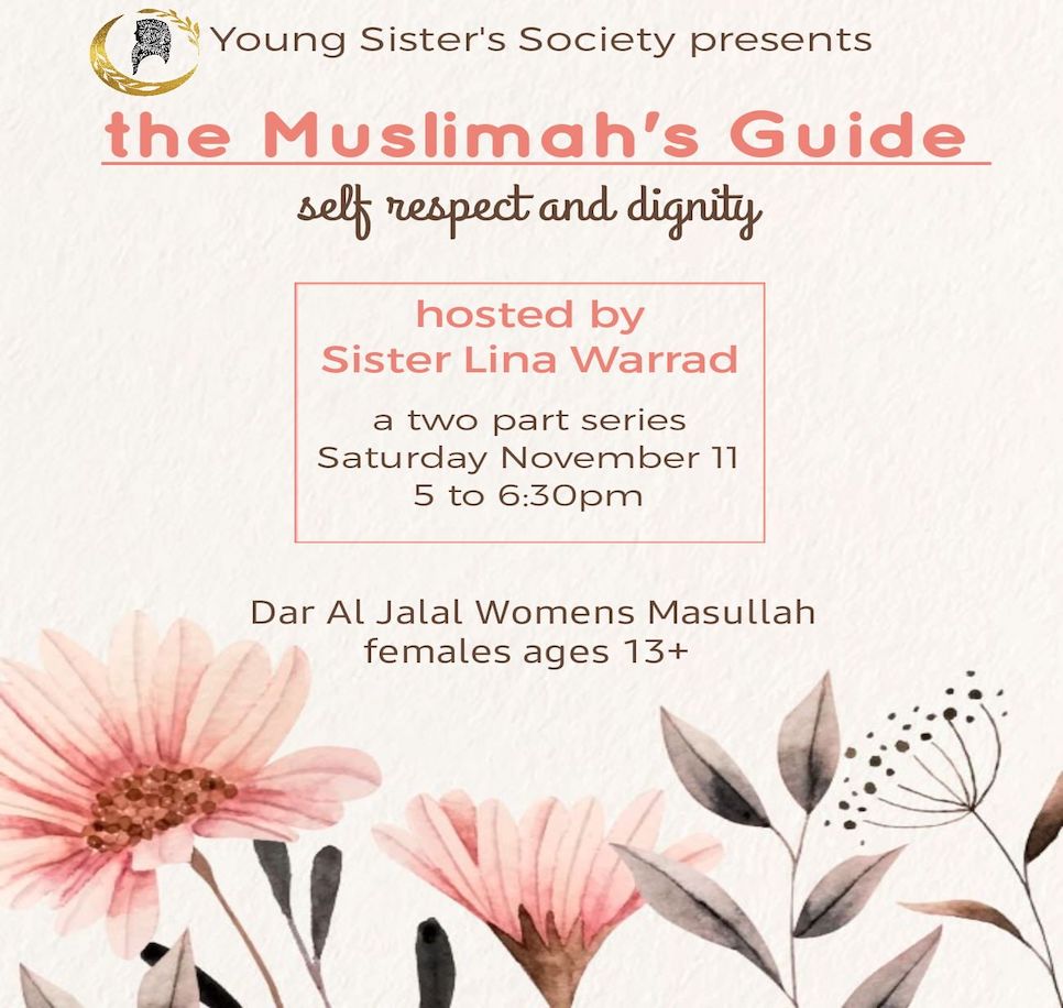 The Muslimah's Guide- self respect and dignity